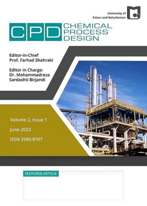 Chemical Process Design - Volume:2 Issue: 1, Jun 2023