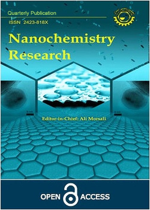 Nanochemistry Research - Volume:8 Issue: 3, Summer 2023