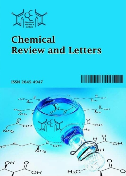 Chemical Review and Letters - Volume:5 Issue: 2, Spring 2022