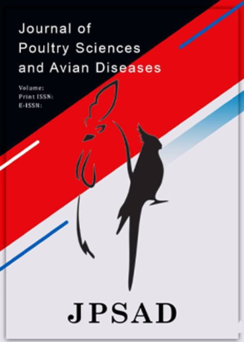 Poultry Sciences and Avian Diseases - Volume:1 Issue: 4, Autumn 2023