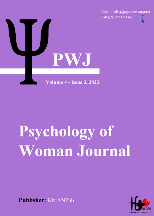 Psychology of Woman Journal - Volume:4 Issue: 3, Autumn 2023