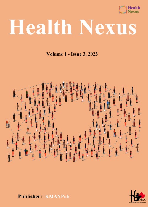 Health Nexus - Volume:1 Issue: 3, Summer 2023