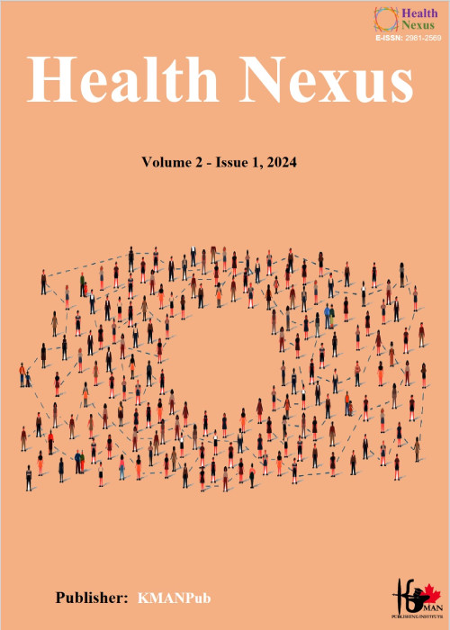 Health Nexus - Volume:2 Issue: 1, Winter 2024