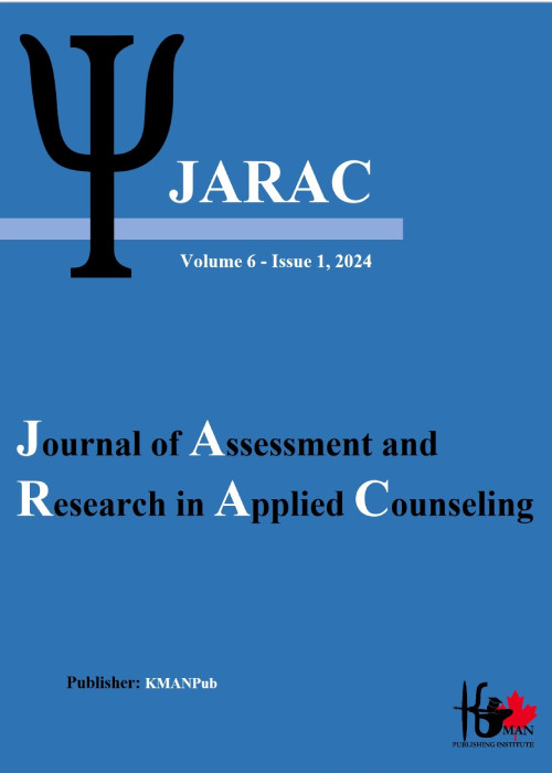 Assessment and Research in Applied Counseling - Volume:6 Issue: 1, Winter 2024