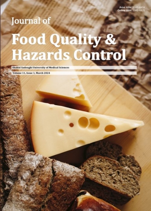 Food Quality and Hazards Control - Volume:11 Issue: 1, Mar 2024