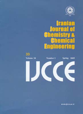 Iranian Journal of Chemistry and Chemical Engineering - Volume:24 Issue: 1, Jan-Feb 2005
