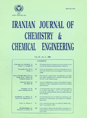 Iranian Journal of Chemistry and Chemical Engineering - Volume:20 Issue: 2, Nov-Dec 2001