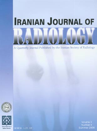 Iranian Journal of Radiology - Volume:3 Issue: 4, Summer 2006