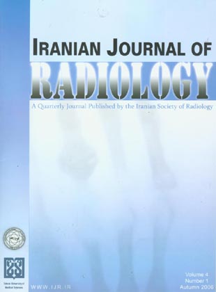 Iranian Journal of Radiology - Volume:4 Issue: 1, Autum 2006