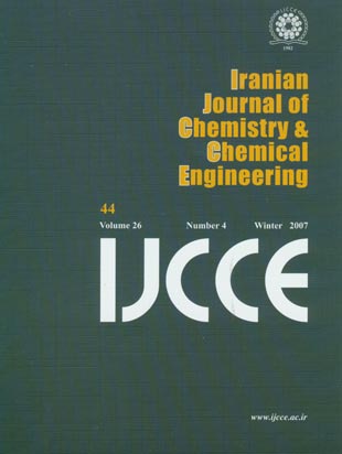 Iranian Journal of Chemistry and Chemical Engineering - Volume:26 Issue: 4, Jul-Aug 2007
