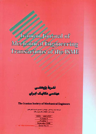 Mechanical Engineering Transactions of ISME - Volume:9 Issue: 1, Sep 2008