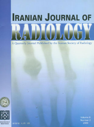 Iranian Journal of Radiology - Volume:6 Issue: 2, Spring 2009