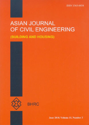 Asian journal of civil engineering - Volume:11 Issue: 3, Jun 2010