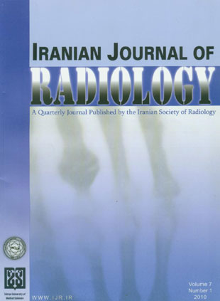 Iranian Journal of Radiology - Volume:7 Issue: 1, Spring 2010