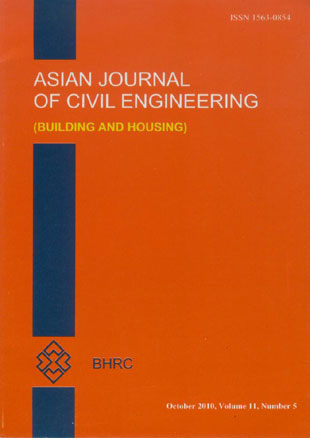 Asian journal of civil engineering - Volume:11 Issue: 5, Oct 2010