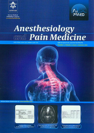 Anesthesiology and Pain Medicine - Volume:1 Issue: 1, Jul 2011