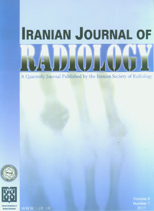 Iranian Journal of Radiology - Volume:8 Issue: 1, Mar 2011