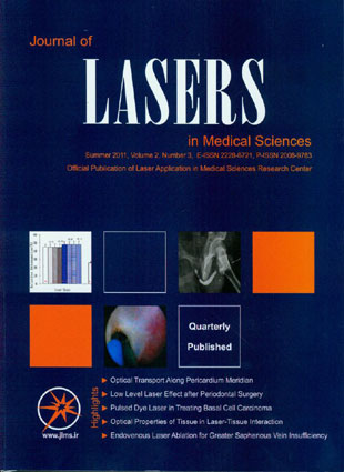 Lasers in Medical Sciences - Volume:2 Issue: 3, Summer 2011