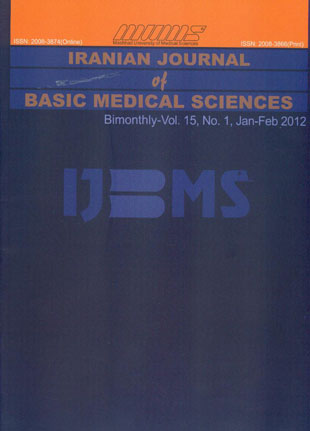 Basic Medical Sciences - Volume:15 Issue: 1, Jan-Feb 2012