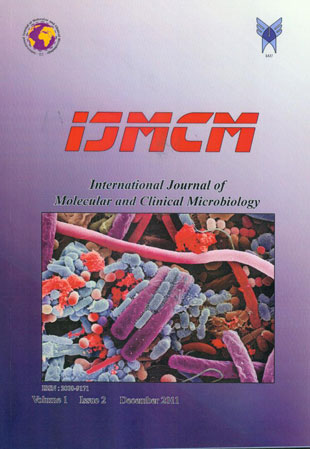 Molecular and Clinical Microbiology - Volume:1 Issue: 2, Summer and Autumn 2011