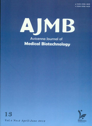 Avicenna Journal of Medical Biotechnology - Volume:4 Issue: 2, Apr-Jun 2012