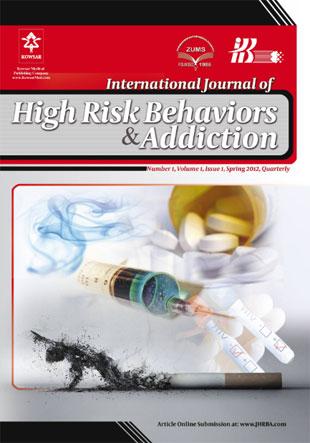 High Risk Behaviors & Addiction - Volume:1 Issue: 1, Mar 2012