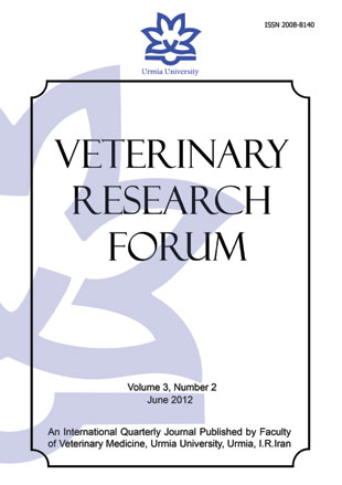 Veterinary Research Forum - Volume:3 Issue: 2, Spring 2012