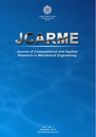 Computational and Applied Research in Mechanical Engineering - Volume:2 Issue: 1, Autumn2012