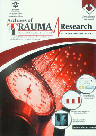 Archives of Trauma Research - Volume:1 Issue: 3, Jul-Sep  2012