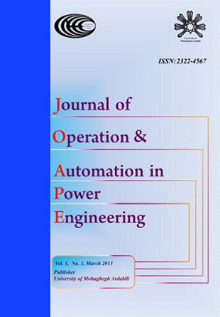 Operation and Automation in Power Engineering - Volume:1 Issue: 1, Winter - Spring 2013