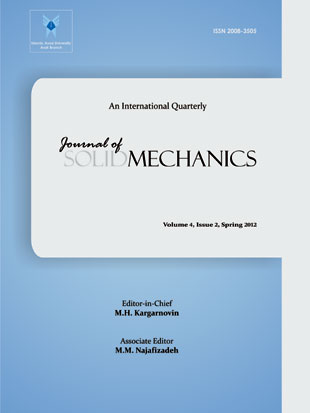 Solid Mechanics - Volume:4 Issue: 2, Spring 2012