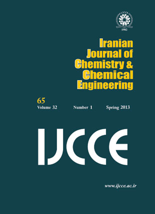 Iranian Journal of Chemistry and Chemical Engineering - Volume:32 Issue: 1, Jan-Feb 2013