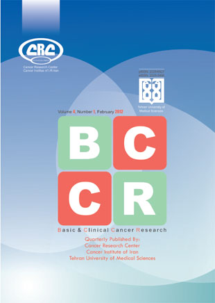 Basic and Clinical Cancer Research - Volume:4 Issue: 1, Winter-Spring 2012
