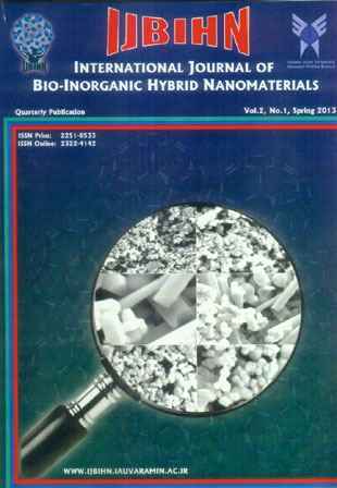 Bio-Inorganic Hybrid Nanomaterials - Volume:2 Issue: 1, Spring 2013