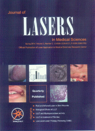 Lasers in Medical Sciences - Volume:5 Issue: 2, Spring 2014