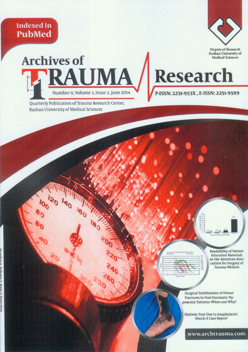 Archives of Trauma Research - Volume:3 Issue: 2, Apr-May 2014