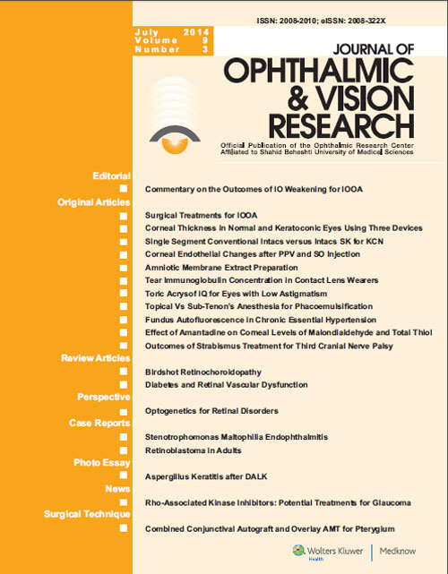 Ophthalmic and Vision Research - Volume:9 Issue: 3, Jul-Sep 2014