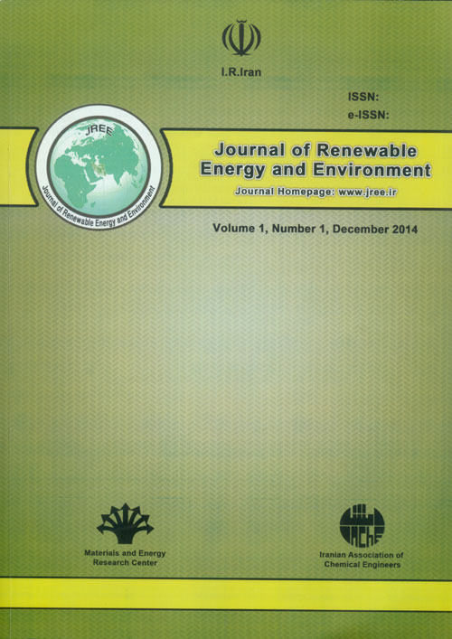 Renewable Energy and Environment - Volume:1 Issue: 1, Autumn 2014