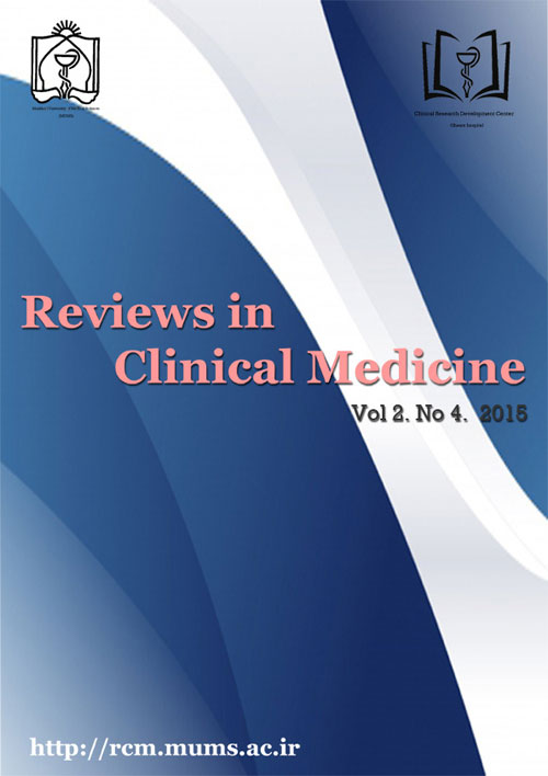 Reviews in Clinical Medicine - Volume:2 Issue: 4, Autumn 2015